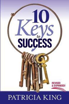 Paperback 10 Keys to Success: Revised and Expanded Edition Book