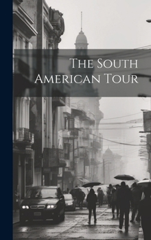 Hardcover The South American Tour Book