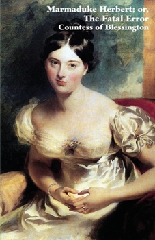 Marmaduke Herbert; or, The Fatal Error