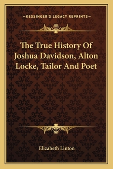 The True History of Joshua Davidson, Alton Locke, Tailor and Poet
