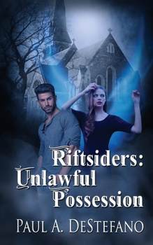 Paperback Riftsiders: Unlawful Possession Book