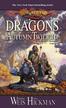 Dragons of Autumn Twilight - Book #1 of the Cronicas de la Dragonlance