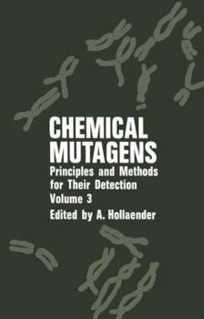 Paperback Chemical Mutagens: Principles and Methods for Their Detection Volume 3 Book