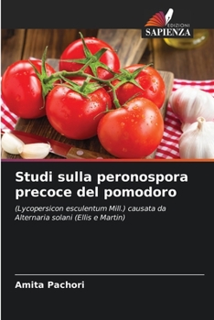 Paperback Studi sulla peronospora precoce del pomodoro [Italian] Book