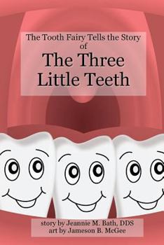 Paperback The Three Little Teeth Book