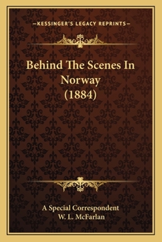 Paperback Behind The Scenes In Norway (1884) Book