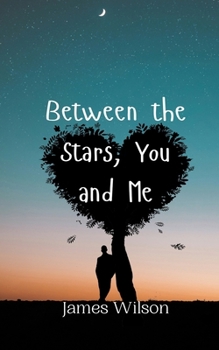 Paperback Between the Stars, You and Me Book