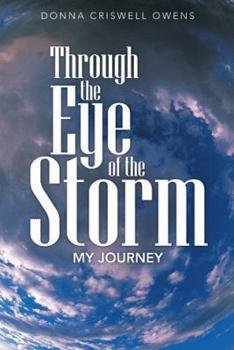 Paperback Through the Eye of the Storm: My Journey Book