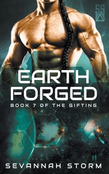 Paperback Earth Forged: (The Gifting Series Book 7) Book