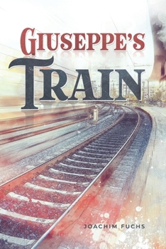 Paperback Giuseppe's Train Book