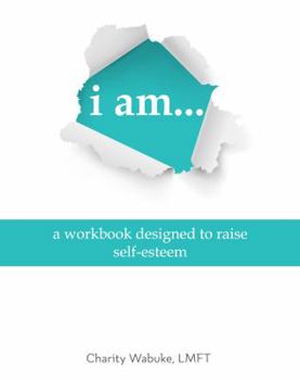 Paperback i am... a workbook designed to raise self-esteem Book