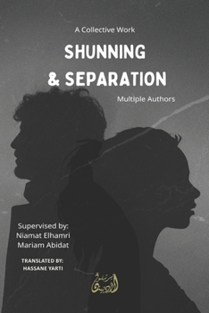 Shunning & Separation: A Collective Work