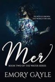 Paperback Mer: Book Two of the Water Series Book