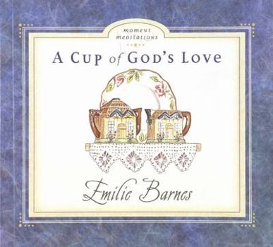 Paperback A Cup of God's Love Book