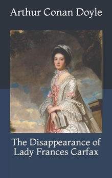 The Disappearance of Lady Frances Carfax