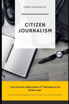Paperback Citizen Journalism for a new age Book