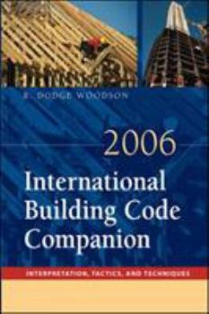 Paperback 2006 International Building Code Companion: Interpretation, Tactics and Techniques Book