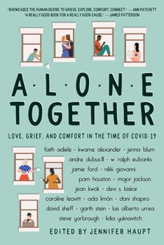 Paperback Alone Together: Love, Grief, and Comfort in the Time of Covid-19 Book