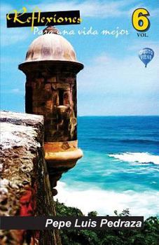 Paperback Reflexiones Para Una Vida Mejor - Vol. 6 [Spanish] Book