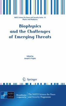 Hardcover Biophysics and the Challenges of Emerging Threats Book