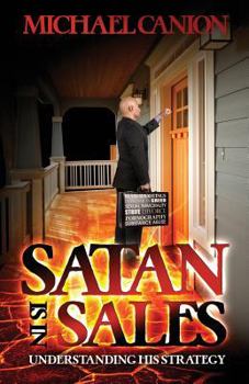Paperback Satan is in Sales: Understanding his strategy Book