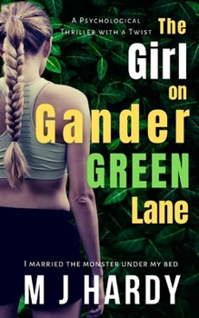 The Girl on Gander Green Lane