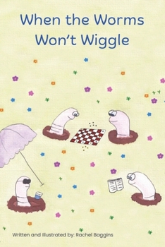 Paperback When the Worms Won't Wiggle Book