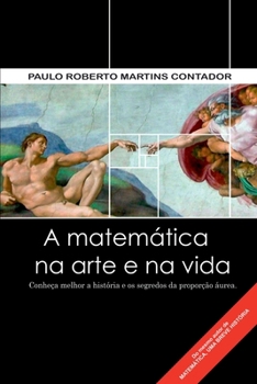 Paperback A Matemática Na Arte E Na Vida [Portuguese] Book