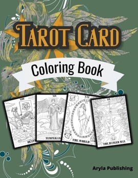 Paperback Tarot Card Coloring Book: Adult Teen Colouring Page Fun Stress Relief Relaxation and Escape Book