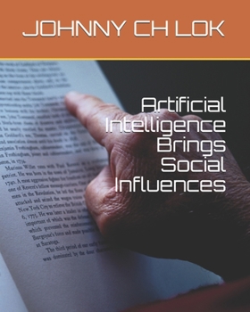 Paperback Artificial Intelligence Brings Social Influences Book