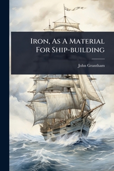 Paperback Iron, As A Material For Ship-building Book