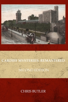Paperback Cardiff Mysteries: Remastered: Second Edition Book