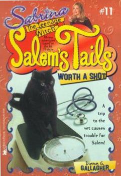 Worth a Shot (Salem's Tails, #11) - Book #11 of the Salem's Tails