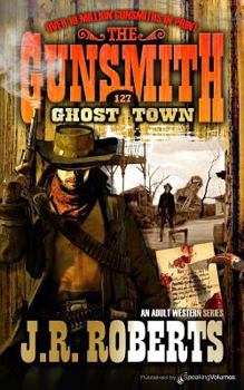 Ghost Town - Book #127 of the Gunsmith