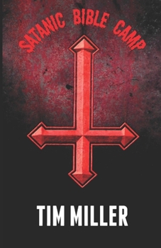 Paperback Satanic Bible Camp Book