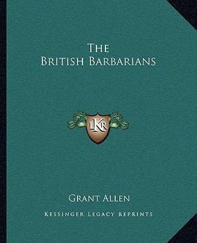 Paperback The British Barbarians Book