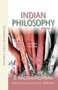 Indian Philosophy Vol. Two - Book #2 of the Indian Philosophy