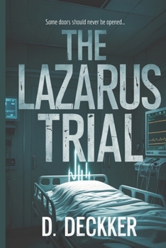 Paperback The Lazarus Trial: A Medical Thriller Novel Book