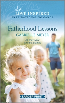 Mass Market Paperback Fatherhood Lessons [Large Print] Book