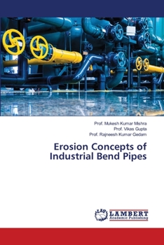 Paperback Erosion Concepts of Industrial Bend Pipes Book