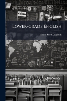 Lower-Grade English: Grammar, Analysis, Punctuation, Paraphrasing, Derivation