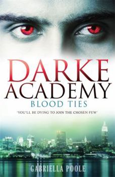 Paperback Darke Academy 02: Blood Ties Book