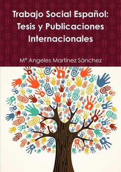 Paperback Trabajo Social Español: Tesis y Publicaciones Internacionales [Spanish] Book