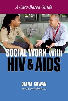 Paperback Social Work with HIV and AIDS: A Case-Based Guide Book