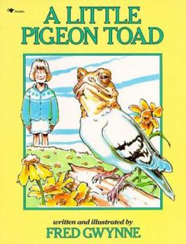 A Little Pigeon Toad - Book  of the King Who Rained