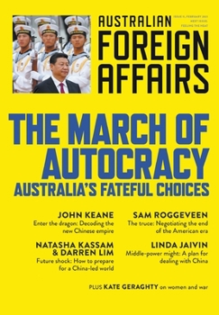 The March of Autocracy; AFA11 - Book #11 of the Australian Foreign Affairs