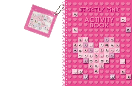 Hardcover Strictly Pink Activity Book [With Plastic Letters] Book
