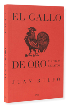 Paperback El Gallo de Oro Y Otros Relatos: The Golden Cockerel and Other Writings, Spanish Edition Book