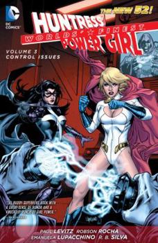 Worlds' Finest, Volume 3: Control Issues - Book  of the Earth 2 saga