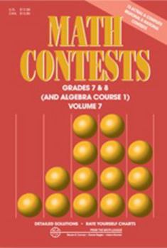 Paperback Math Contests Grades 7 & 8: and Algebra Couse 1: School Years 2001-2012 through 2015-2016 Book